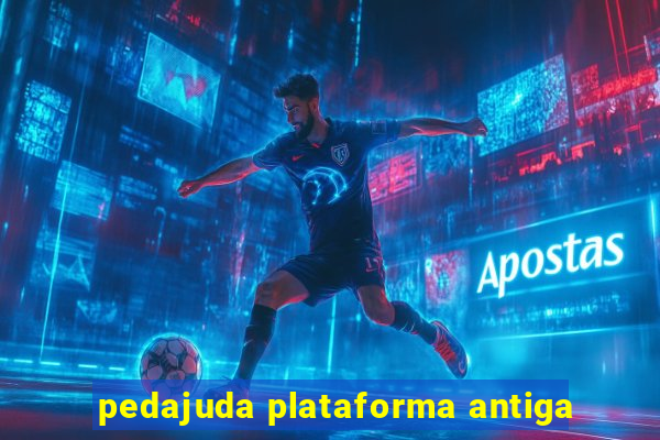 pedajuda plataforma antiga